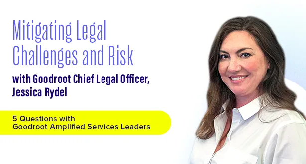 Mitigating Legal Challenges and Risk with Goodroot Chief Legal Officer ...